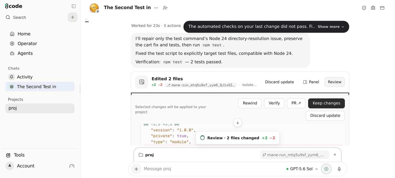 The 8code window part-way through a run: the agent’s reply reporting two tests passed, and below it a review card headed Edited 2 files with a checked hunk of src/cart.js and a row of Rewind, Verify, PR, Keep changes and Discard buttons.